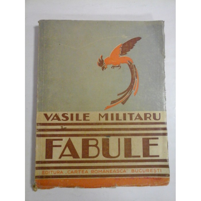 FABULE - VOLUMUL II  - VASILE MILITARU